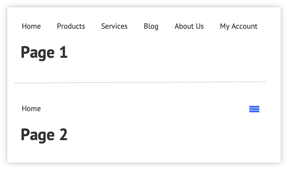 Navigation at the top of two different pages. On the first page each item in the navigation (Home, Products, Services, Blog, About Us, My Account) is visible. On the second page only "Home" is visible and there is a "hamburger" icon on the right hand side.