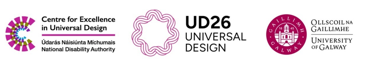 Logo of the Centre for Excellence in Universal Design at the National Disability Authority, UD26 and University of Galway