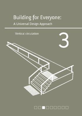 Building for Everyone Booklet 3 - Vertical Circulation - downloadable PDF