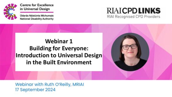 Webinar Building for Everyone: Introduction to Universal Design available to watch now